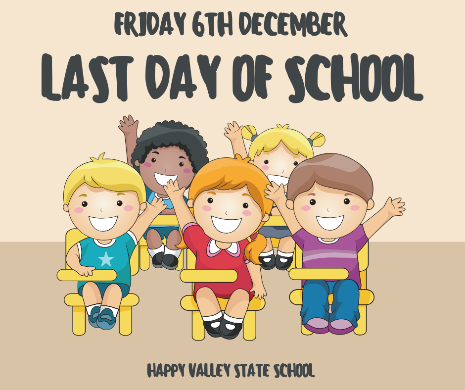 Last Day of Term 4